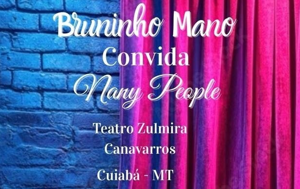 Bruninho Mano Convida Nany People
