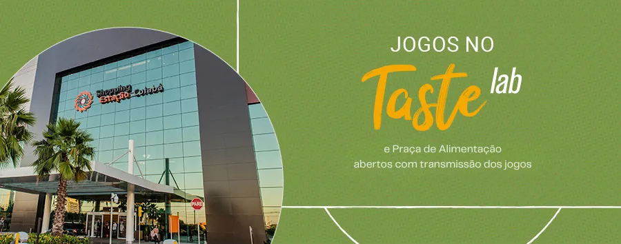 Copa no Shopping Estação Cuiabá