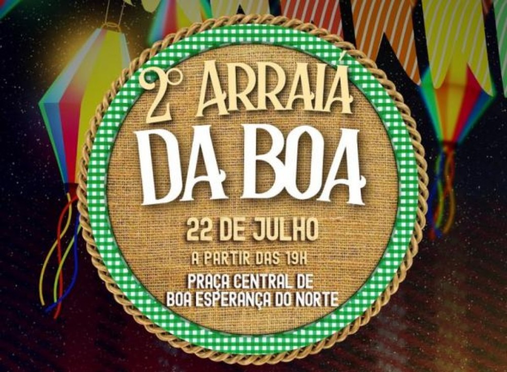 2º Arraiá da Boa leva cultura e entretenimento para moradores de Boa Esperança