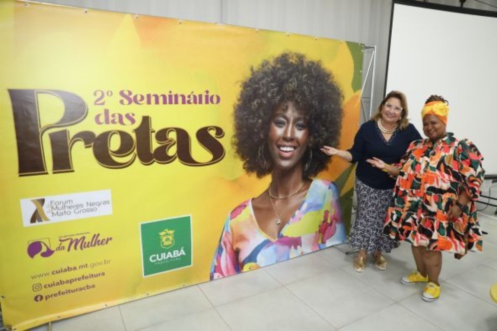 Secretaria Municipal da Mulher promove o 2º Seminário das Pretas e reúne cerca de 200 participantes
