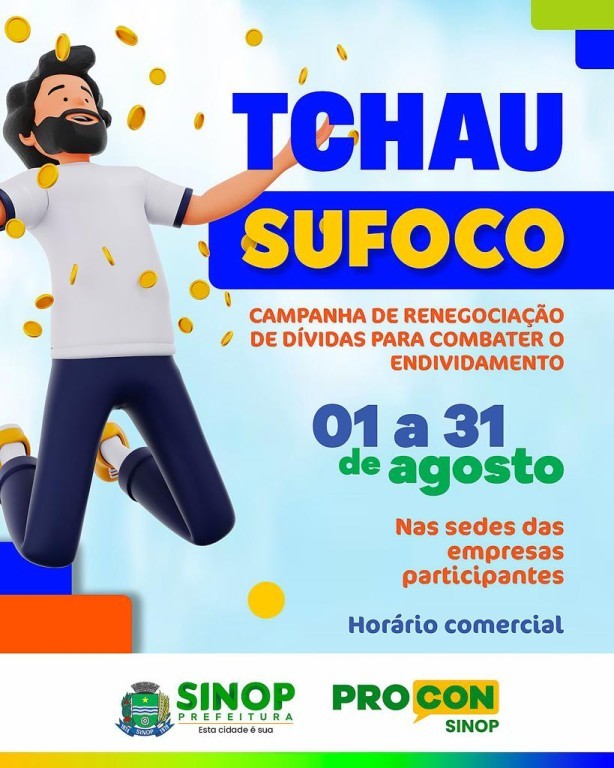 Começa campanha Tchau Sufoco de renegociação de dívidas e combate ao endividamento