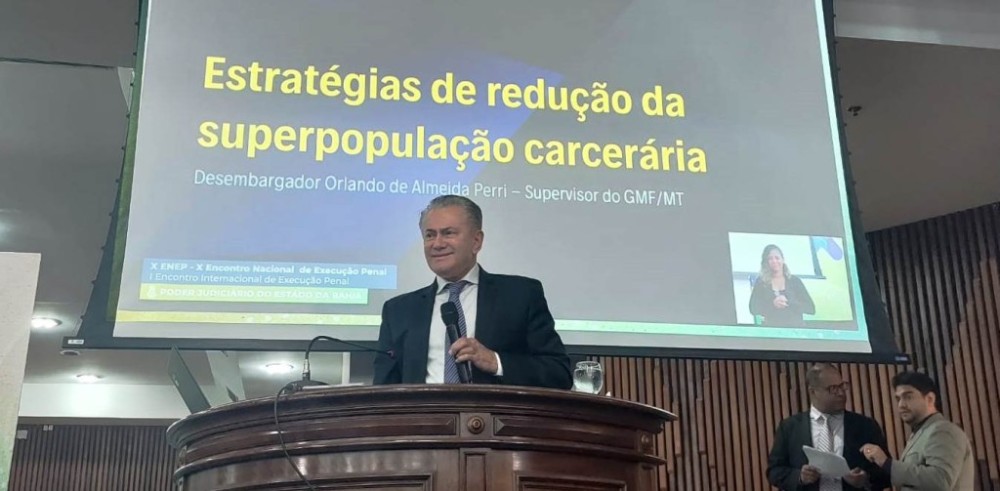 Grupo de Fiscalização do Sistema Carcerário do TJMT participa de Encontro de Execução Penal