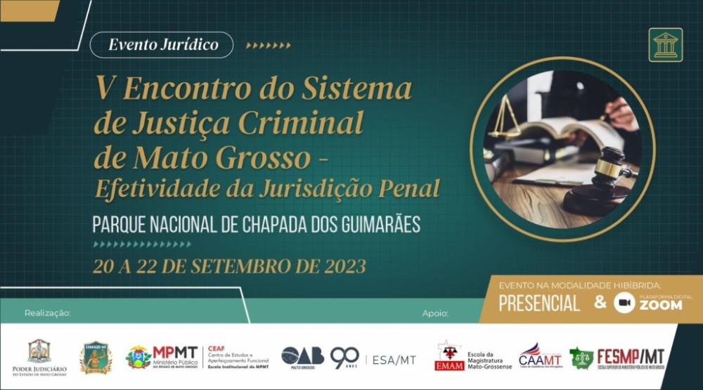 Inscrições Abertas: V Encontro da Justiça Criminal vai discutir efetividade da Jurisdição Penal