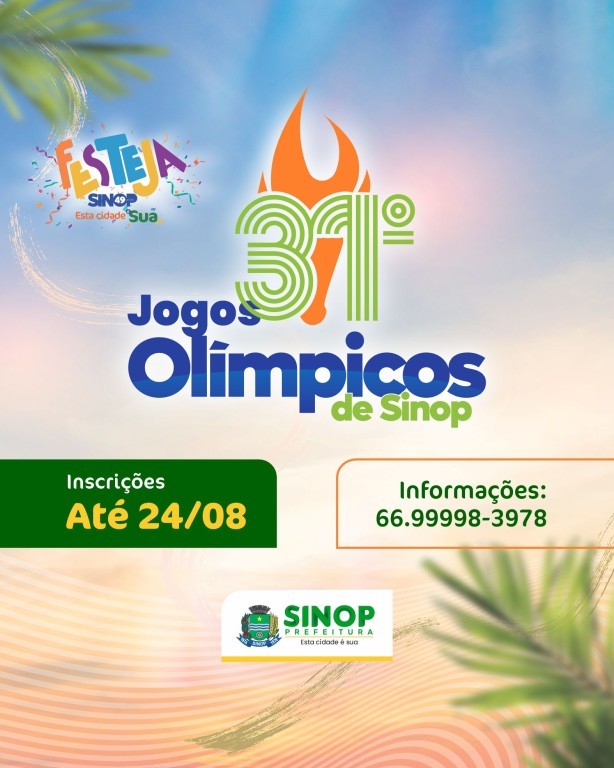 Abertura da 31ª edição dos Jogos Olímpicos será no Festeja Sinop com mais de R$50 mil em premiação