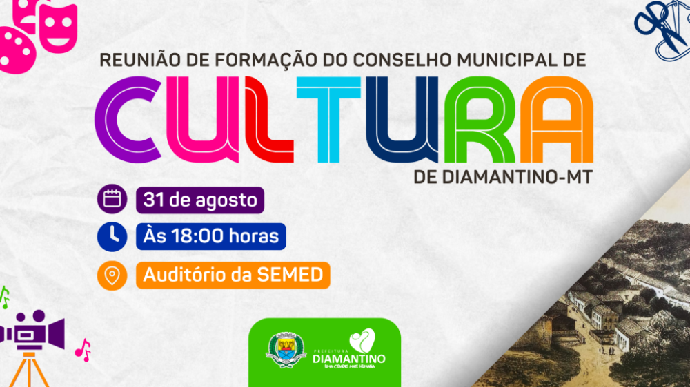 Prefeitura convida população para reunião do Conselho Municipal de Cultura de Diamantino