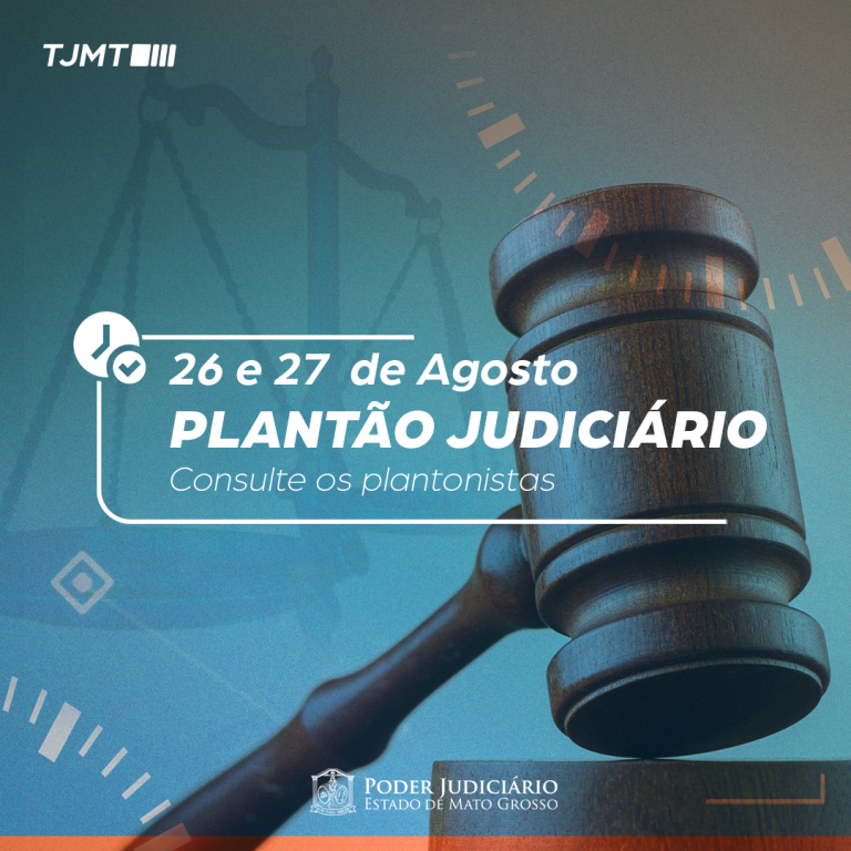 Poder Judiciário funciona em regime de plantão neste fim de semana