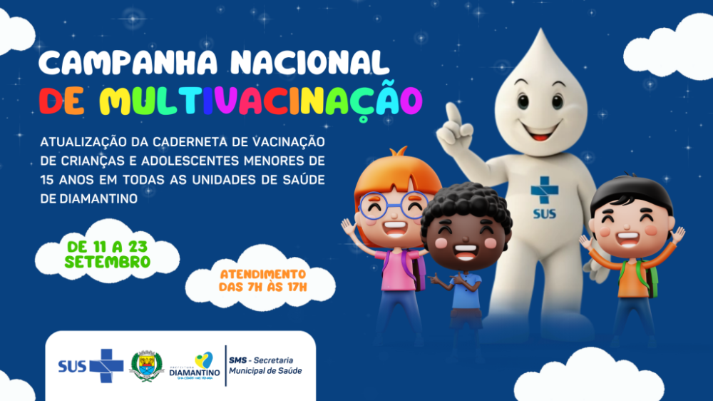 Secretaria da Saúde lança campanha de multivacinação para crianças e adolescentes em Diamantino