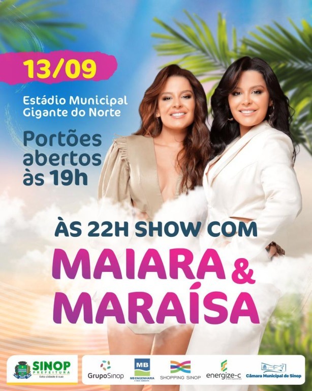 Festeja Sinop terá mega show com a dupla Maiara e Maraísa na véspera do aniversário (13)