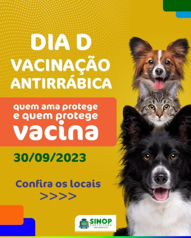Dia D de Vacinação Antirrábica em Sinop: Confira a programação deste sábado