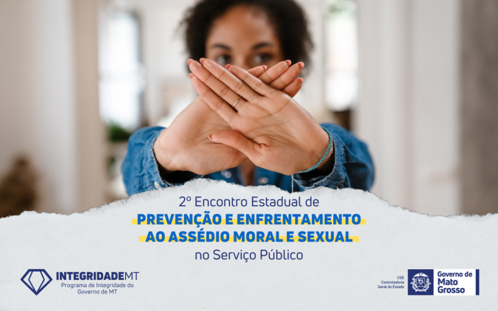 Encontro Estadual de Prevenção ao Assédio no Serviço Público terá seis palestras