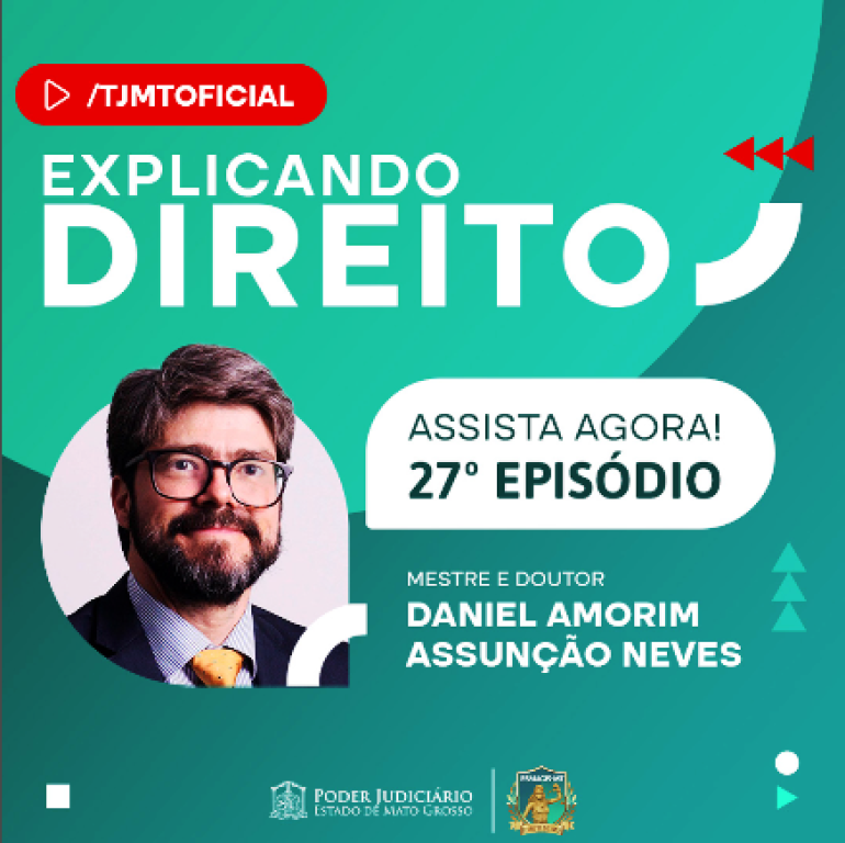 Coisa julgada progressiva é tema da nova edição do programa Explicando Direito