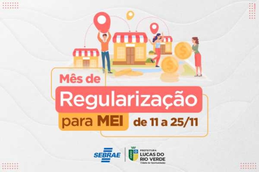 Mutirão de regularização para MEI será neste sábado (11)