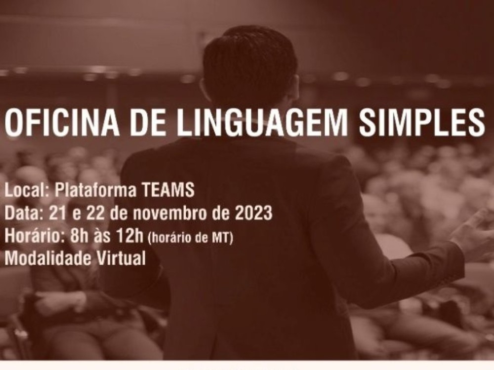 Judiciário oferece curso Oficina de Linguagem Simples para magistrados e servidores