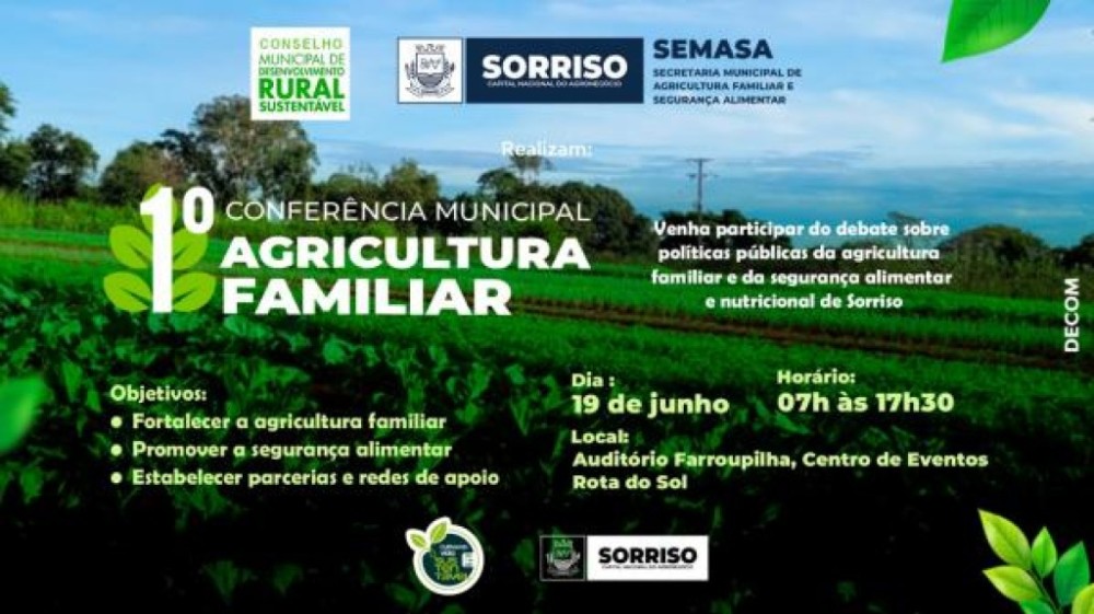 Sorriso promove 1ª Conferência Municipal de Agricultura Familiar