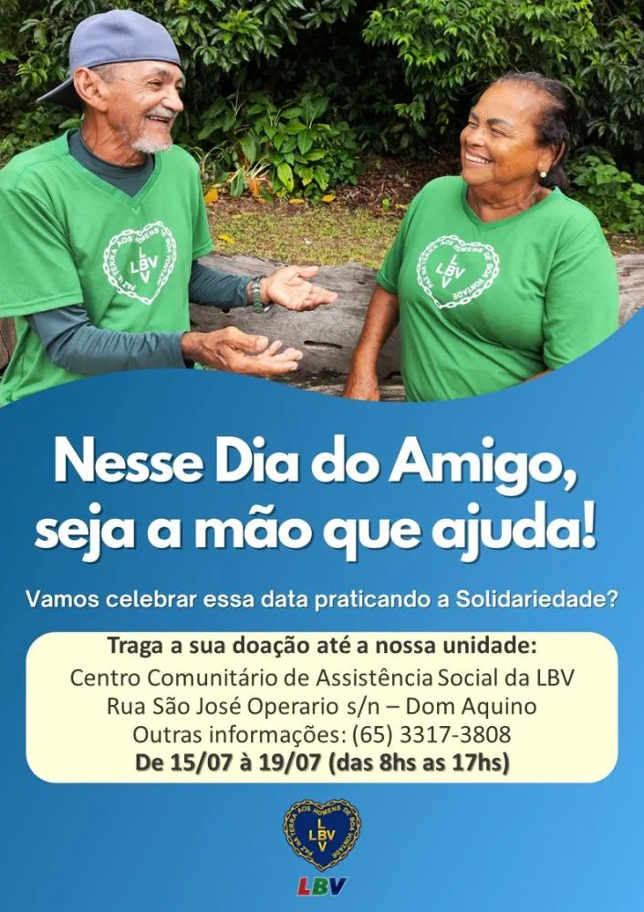 LBV celebra o Dia do Amigo com ação solidária