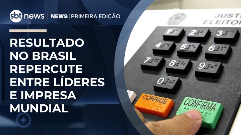 Líderes mundiais e imprensa internacional repercutem 1º turno no Brasil