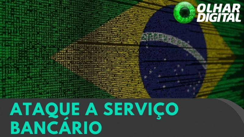 Ataque hacker atinge empresa ligada ao sistema bancário brasileiro